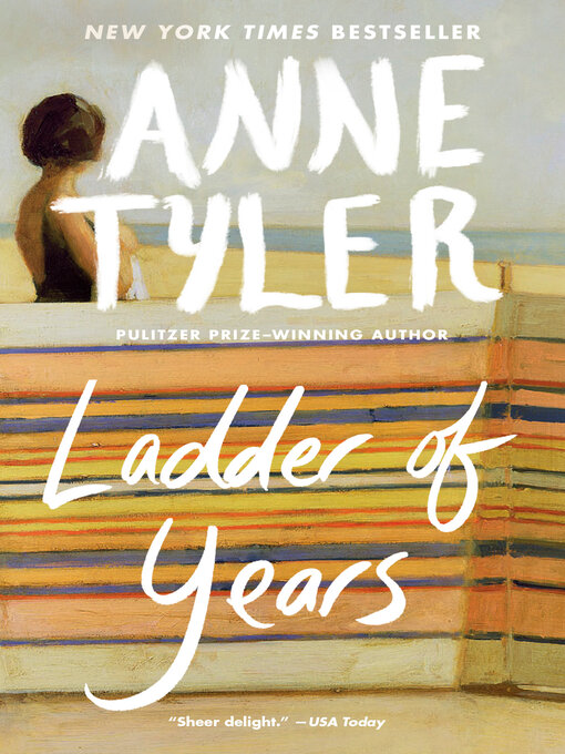 Title details for Ladder of Years by Anne Tyler - Available